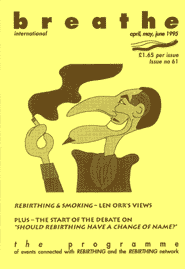 Rebirthing & Smoking