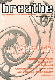 Rebirthing - the last 21 years